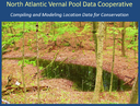 Webinar: North Atlantic Vernal Pool Data Cooperative: A Regional Framework to Advance Conservation Planning