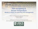 Presentation: Fish Occupancy & Stream Temperature